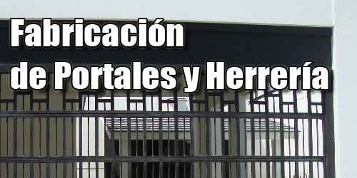 Fabriación y Herrería